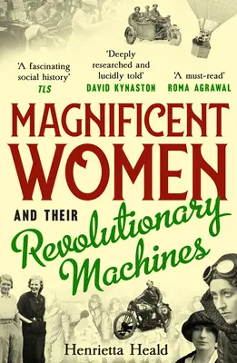 Veľkolepé ženy a ich revolučné stroje - Magnificent Women and their Revolutionary Machines