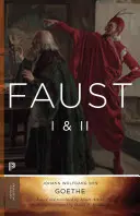 Faust I a II, 2. diel: Goetheho súborné dielo - aktualizované vydanie - Faust I & II, Volume 2: Goethe's Collected Works - Updated Edition