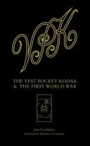 Vreckový Kodak a prvá svetová vojna - The Vest Pocket Kodak & the First World War