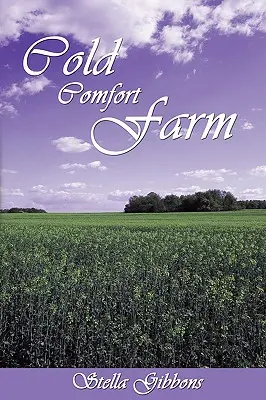 Farma studenej pohody - Cold Comfort Farm