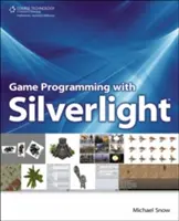 Programovanie hier pomocou Silverlight - Game Programming with Silverlight
