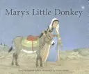 Máriin malý oslík - Mary's Little Donkey