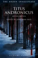 Titus Andronicus: Revidované vydanie - Titus Andronicus: Revised Edition