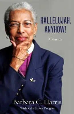 Aleluja, aj tak!: A Memoir: A Memoir (Spomienky) - Hallelujah, Anyhow!: A Memoir