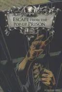 Útek z vysúvacieho väzenia (Dahl Michael (Autor)) - Escape From the Pop-up Prison (Dahl Michael (Author))