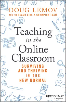 Vyučovanie v online triede: Prežiť a prosperovať v novom normále - Teaching in the Online Classroom: Surviving and Thriving in the New Normal