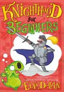 Rytierstvo pre začiatočníkov - Knighthood for Beginners