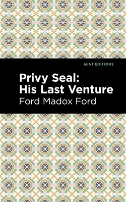 Tajná pečať: Jeho posledná výprava - Privy Seal: His Last Venture