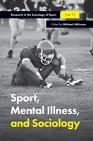 Šport, duševné choroby a sociológia - Sport, Mental Illness and Sociology