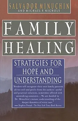 Uzdravenie rodiny: Stratégie pre nádej a porozumenie - Family Healing: Strategies for Hope and Understanding