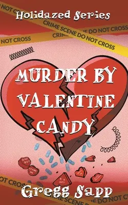Vražda podľa Valentína Candyho - Murder by Valentine Candy