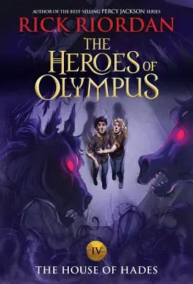 Hrdinovia Olympu, štvrtá kniha Hádov dom ((nová obálka)) - Heroes of Olympus, The, Book Four the House of Hades ((New Cover))