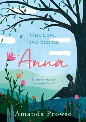 Anna: Jedna láska, dva príbehy - Anna: One Love, Two Stories