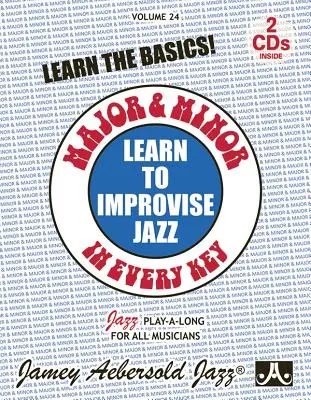 Jamey Aebersold Jazz -- Naučte sa improvizovať jazz -- dur a mol v každej tónine, zv. 24: Naučte sa základy!, kniha a 2 CD - Jamey Aebersold Jazz -- Learn to Improvise Jazz -- Major & Minor in Every Key, Vol 24: Learn the Basics!, Book & 2 CDs