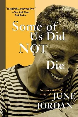 Niektorí z nás nezomreli: Nové a vybrané eseje - Some of Us Did Not Die: New and Selected Essays