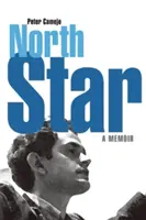 Severná hviezda: A Memoir - North Star: A Memoir