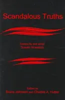 Škandalózne pravdy: Eseje Susan Howatchovej a o nej - Scandalous Truths: Essays by and about Susan Howatch