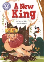 Šampión v čítaní: Nový kráľ - nezávislé čítanie Fialová 8 - Reading Champion: A New King - Independent Reading Purple 8