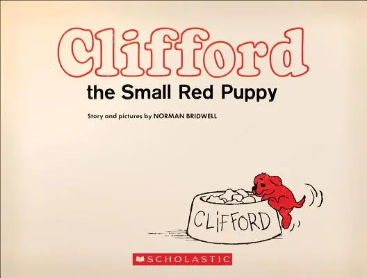 Clifford, malé červené šteniatko: Vydanie v tvrdej väzbe (Vintage Hardcover Edition) - Clifford the Small Red Puppy: Vintage Hardcover Edition
