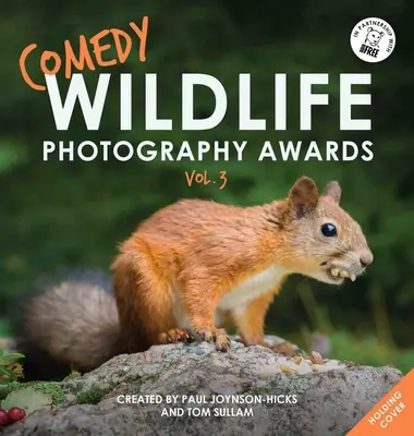 Komediálna fotografia divokej prírody Vol. 3 - Comedy Wildlife Photography Awards Vol. 3