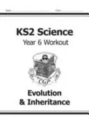 KS2 Science Year Six Workout: Evolúcia a dedičnosť - KS2 Science Year Six Workout: Evolution & Inheritance
