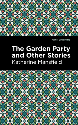 Záhradná slávnosť a iné príbehy - The Garden Party and Other Stories