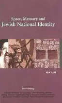 Priestor, pamäť a židovská národná identita - Space, Memory and Jewish National Identity