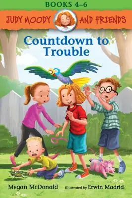 Judy Moodyová a priatelia: Odpočítavanie do problémov - Judy Moody and Friends: Countdown to Trouble
