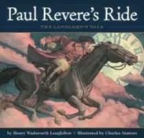 Paul Revere's Ride: The Classic Edition