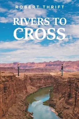 Rieky, ktoré treba prekročiť - Rivers to Cross