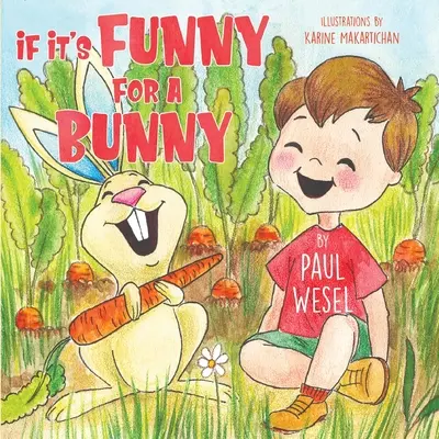 Ak je to smiešne pre zajačika - If It's Funny for a Bunny