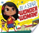 Buď hviezda, Wonder Woman! - Be a Star, Wonder Woman!