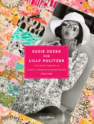 Suzie Zuzek pre Lilly Pulitzer: Umelec, ktorý stál za ikonickou americkou módnou značkou v rokoch 1962 - 1985 - Suzie Zuzek for Lilly Pulitzer: The Artist Behind an Iconic American Fashion Brand, 1962-1985
