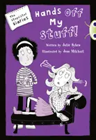 Klub chrobákov Modrá Nezávislá beletria 5. ročník Modrá B Denníky nevlastnej sestry: Ruky preč od mojich vecí! - Bug Club Blue Independent Fiction Year 5 Blue B The Stepsister Diaries: Hands off My Stuff!