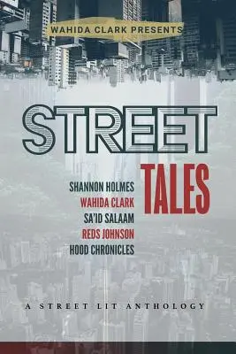 Príbehy ulice: Antológia pouličnej literatúry - Street Tales: A Street Lit Anthology