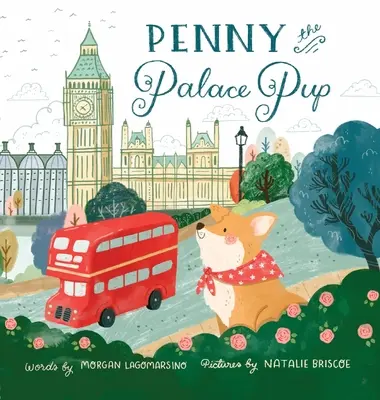 Penny, palácové šteňa - Penny the Palace Pup