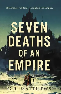 Sedem úmrtí ríše - Seven Deaths of an Empire