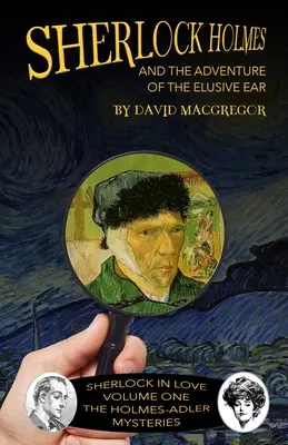 Sherlock Holmes a dobrodružstvo nepolapiteľného ucha - Sherlock Holmes and The Adventure of The Elusive Ear