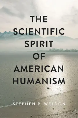 Vedecký duch amerického humanizmu - The Scientific Spirit of American Humanism