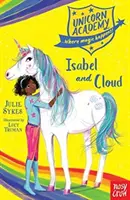 Akadémia jednorožcov: Isabel a Cloud - Unicorn Academy: Isabel and Cloud