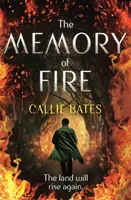 Pamäť ohňa - Prebúdzajúca sa krajina, kniha II - Memory of Fire - The Waking Land Book II