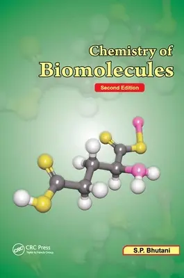 Chémia biomolekúl, druhé vydanie - Chemistry of Biomolecules, Second Edition