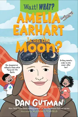 Amelia Earhartová je na Mesiaci? - Amelia Earhart Is on the Moon?