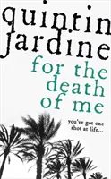 Pre moju smrť (séria Oz Blackstone, kniha 9) - napínavý kriminálny román - For the Death of Me (Oz Blackstone series, Book 9) - A thrilling crime novel