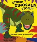 Dupni, dinosaurus, dupni! - Stomp, Dinosaur, Stomp!