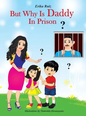 Ale prečo je otecko vo väzení? - But Why Is Daddy In Prison?