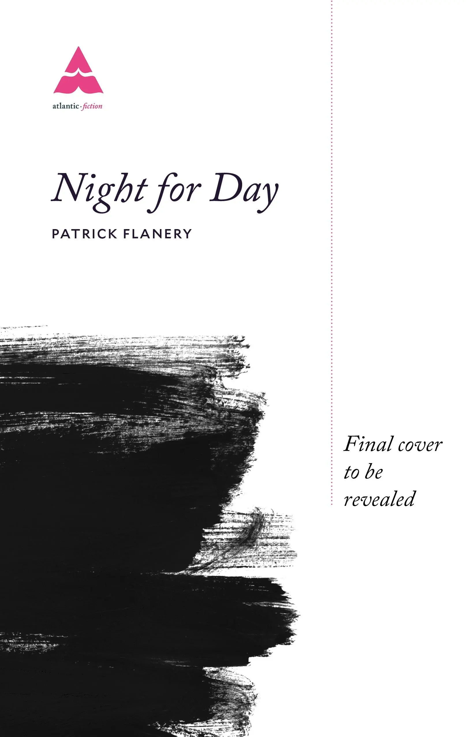 Noc za deň (Flanery Patrick (Autor)) - Night for Day (Flanery Patrick (Author))