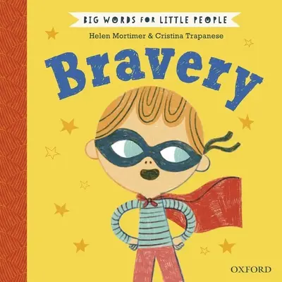Veľké slová pre malých ľudí: Odvaha - Big Words for Little People: Bravery