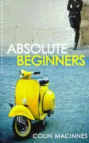Absolútni začiatočníci - Absolute Beginners