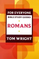 Sprievodca biblickým štúdiom pre každého: Rímskym - For Everyone Bible Study Guide: Romans